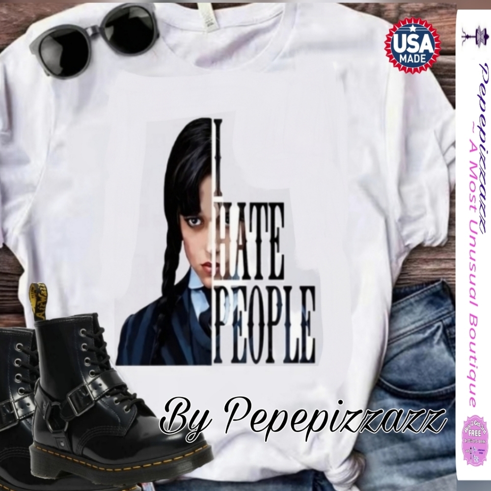 "I hate People" Wendy Adam's family CUSTOM GRAPHIC TSHIRT